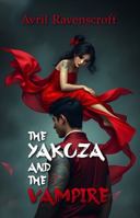 The Yakuza and the Vampire B0DQJ2QCCN Book Cover