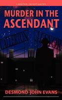 Murder in the Ascendant 1847482791 Book Cover