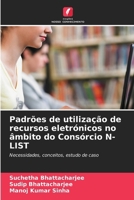 Padrões de utilização de recursos eletrónicos no âmbito do Consórcio N-LIST (Portuguese Edition) 620982613X Book Cover