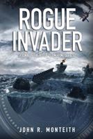 Rogue Invader 1939398827 Book Cover