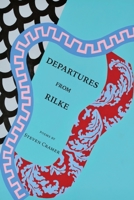 Departures from Rilke B0C48GMW3H Book Cover