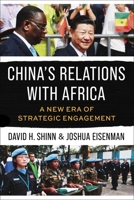 China's Relations with Africa: A New Era of Political and Security Engagement 0231210019 Book Cover