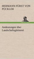 Andeutungen Uber Landschaftsgartnerei 3842492480 Book Cover