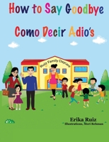 How to Say Goodbye 1704329892 Book Cover