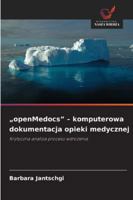 "openMedocs" - komputerowa dokumentacja opieki medycznej (Polish Edition) 6208996058 Book Cover