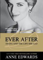 Ever After: Diana and the Life She Led 0312253141 Book Cover