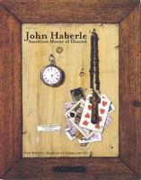 John Haberle Master of Illusion 097244971X Book Cover
