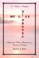 Diabetes / My Life 1412011973 Book Cover