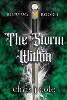 The Storm Within: Book 1 of the Survival Series B09H917XVR Book Cover