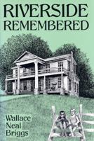 Riverside Remembered 0813118077 Book Cover
