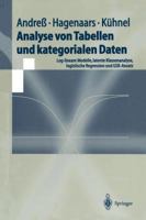 Analyse von Tabellen und kategorialen Daten: Log-lineare Modelle, latente Klassenanalyse, logistische Regression und GSK-Ansatz (Springer-Lehrbuch) 3540625151 Book Cover