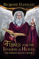 Ferren and the Invaders of Heaven 1925956903 Book Cover