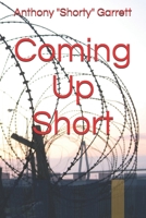 Coming Up Short B0FL2BT92L Book Cover