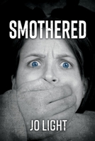 Smothered 1543993370 Book Cover