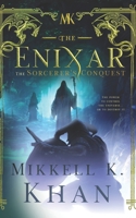 The Enixar The Sorcerer's Conquest: Dark Lord Fantasy Sword and Sorcery 1981082158 Book Cover