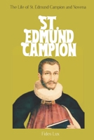 St. Edmund Campion: The Life of St. Edmund Campion and Novena B0CKD8S9WC Book Cover