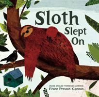 Sloth Slept On 1454916117 Book Cover