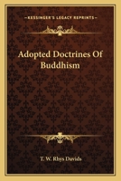 Adopted Doctrines Of Buddhism 1425345425 Book Cover
