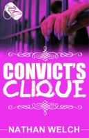 Convict's Clique 0988762161 Book Cover