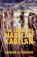 The Secret of Nabelan Kabelan 1961568721 Book Cover