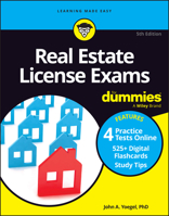Real Estate License Exams for Dummies, (+ 4 Practice Exams and 525 Flashcards Online) 1394204116 Book Cover