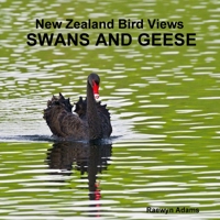 New Zealand bird views : swans and geese 0473268930 Book Cover