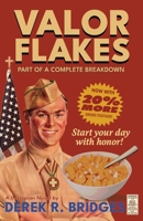 Valor Flakes: Part of a Complete Breakdown B0FG432BHG Book Cover