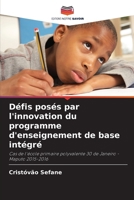 Défis posés par l'innovation du programme d'enseignement de base intégré (French Edition) 6208138841 Book Cover