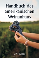 Handbuch des amerikanischen Weinanbaus (German Edition) 9359253928 Book Cover