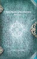 Thus Spake Zarathustra Revised 1773563327 Book Cover