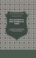 Staat und Kirche in ihrem Verhältnis zur Schule: Ein Beitrag zur Ausgestaltung der Schule als Kulturschule und Gemeinschaftsschule (German Edition) 338495694X Book Cover