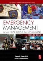 Emergency Management and Tactical Response Operations: Bridging the Gap 0750687126 Book Cover