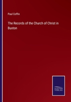 The Records of the Church of Christ in Buxton, ME 3375045840 Book Cover
