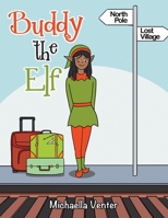 Buddy the Elf 1664195157 Book Cover