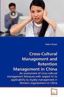 Cross-Cultural Management and Retention Management in China 3639271823 Book Cover