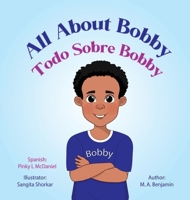 All About Bobby: Todo Sobre Bobby B0GH5ZV9R3 Book Cover