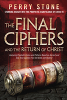 The Final Ciphers and Return of Christ 0985537280 Book Cover