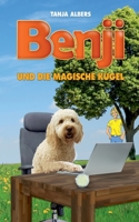 Benji und die magische Kugel (German Edition) 3749497559 Book Cover