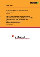 Die ertragsteuerliche Organschaft bei internationalem Bezug. Diskussion um die Pr�misse eines GAV innerhalb der Organschaft im Lichte der Niederlassungsfreiheit 3346345521 Book Cover