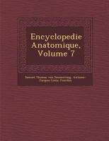 Encyclopedie Anatomique, Volume 7 1249994330 Book Cover