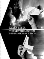 The New Millennium Paper Airplane Book 0960848851 Book Cover
