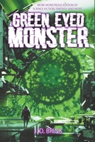 Green-Eyed Monster B0CC8JZNZ9 Book Cover