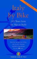 Italy by Bike: 105 Tours from the Alps to Sicily (Dolce Vita) 8836529380 Book Cover