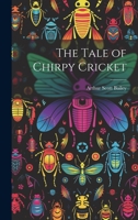 The Tale of Chirpy Cricket 102213759X Book Cover