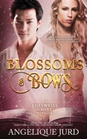 Blossoms & Bows: An Edelweiss Grove Novella B0C1J3MZWN Book Cover