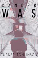 Cancer Was 0997572418 Book Cover