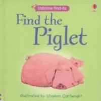 Find The Piglet 0746086598 Book Cover