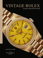 Vintage Rolex (Spanish Edition) 8419043885 Book Cover