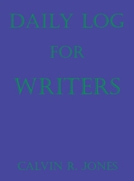 Daily Log for Writers 1637512295 Book Cover
