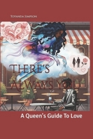 There's Always You: A Queen's Guide To Love B0FR3LN5F9 Book Cover